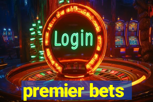 premier bets